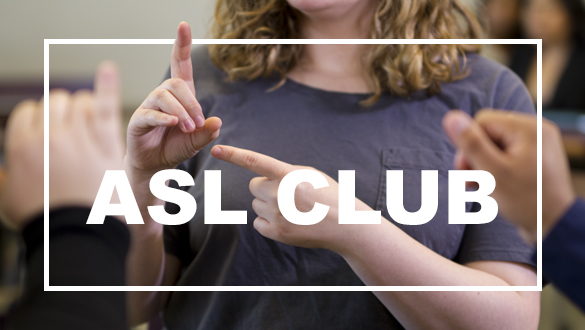 Students at American Sign Language Club. 