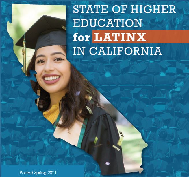 State of Higher Education for LatinX in California