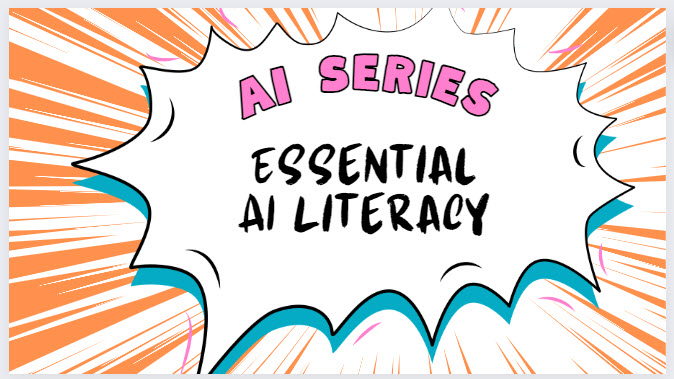 AI Series: Essential AI Literacy