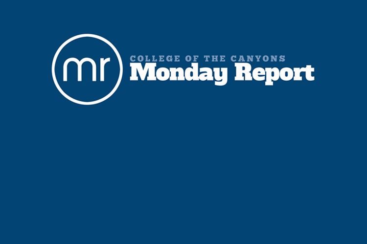 College of the Canyons Monday Report