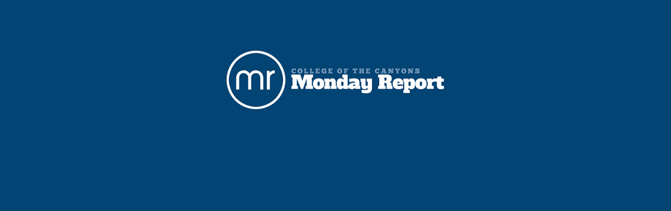 College of the Canyons Monday Report