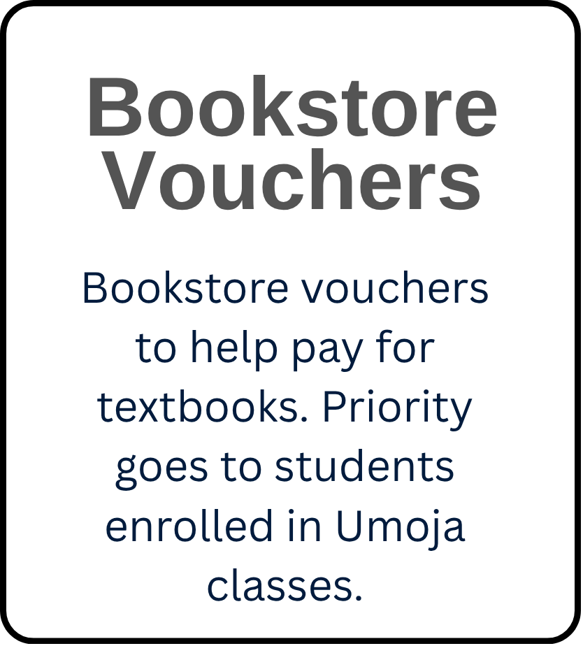 Bookstore Vouchers graphic stating that vouchers help pay for textbooks, with priority for students enrolled in Umoja classes.