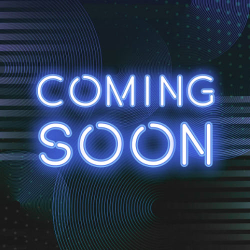 Coming Soon!