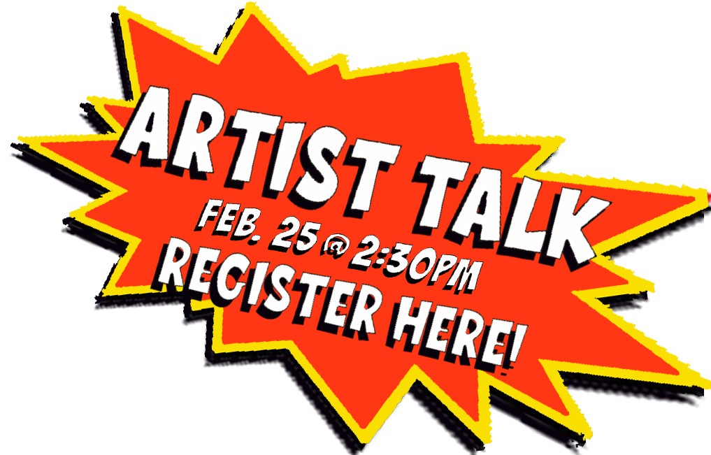 ARTIST TALK REGISTER HERE