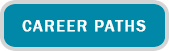 Career Paths Career Paths Button