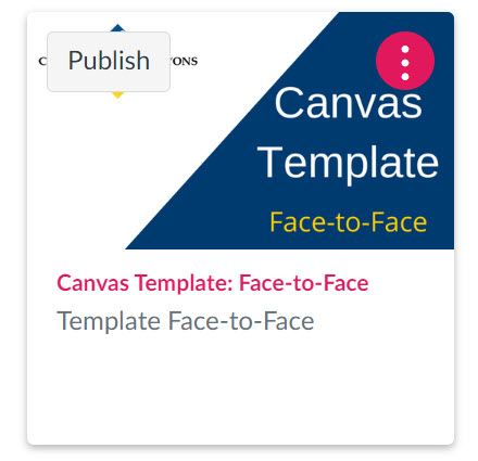 Faculty Canvas Template - Face-to-face