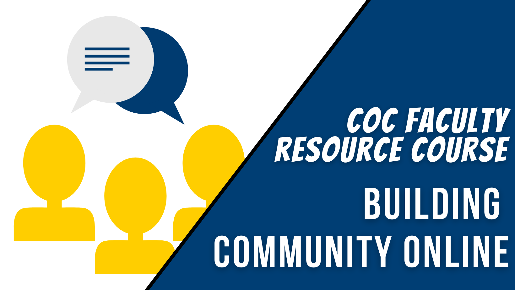 coc faculty resource course: building community online