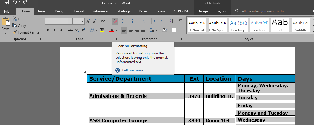 Select the table and click the clear formatting button