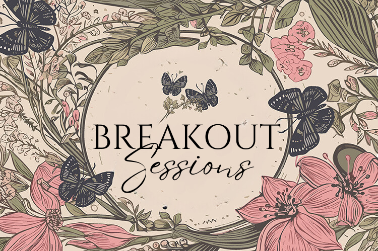 Breakout Sessions