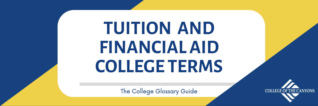 Tuition and Financial Aid College Terms